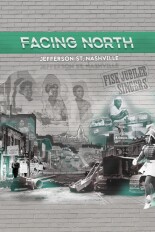 Facing North: Jefferson Street, Nashville
