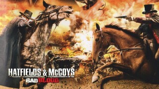 Hatfields and McCoys: Bad Blood