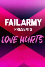 FailArmy Presents Love Hurts