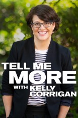 Tell Me More With Kelly Corrigan