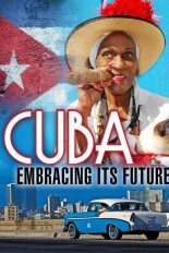Cuba, Embracing Its Future