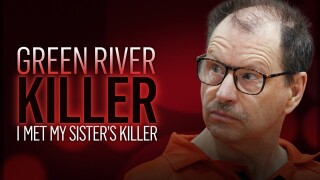 Green River Killer: I Met My Sister's Killer