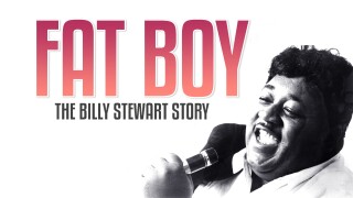 Fat Boy: The Billy Stewart Story