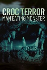 Croc Terror: Man-Eating Monster