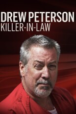 Drew Peterson: Killer-In-Law