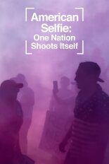 American Selfie: One Nation Shoots Itself