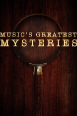 Music's Greatest Mysteries