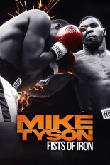 Mike Tyson: Fists of Iron