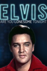 Elvis: Are You Lonesome Tonight?