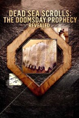 Dead Sea Scrolls: The Doomsday Prophecy: Revealed