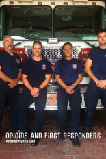 Opioids and First Responders: Answering the Call