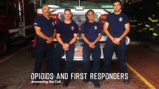 Opioids and First Responders: Answering the Call