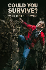 Could You Survive? With Creek Stewart