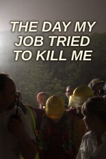 The Day My Job Tried To Kill Me