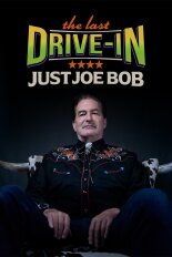 The Last Drive-In: Just Joe Bob