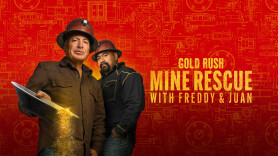 Gold Rush: Mine Rescue With Freddy & Juan