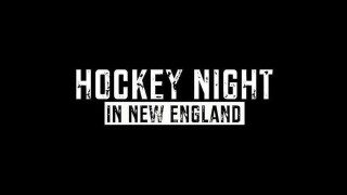 Hockey Night in New England