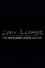 Leave A Legacy: The 2019-20 Lakers Season