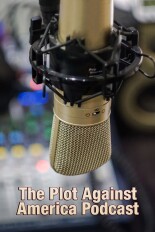 The Plot Against America Podcast