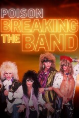 Poison: Breaking The Band