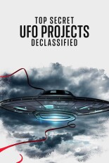 Top Secret UFO Projects Declassified