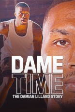 DAME TIME: The Damian Lillard Story