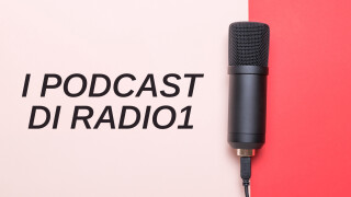I podcast di radio1