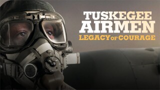 Tuskegee Airmen: Legacy of Courage