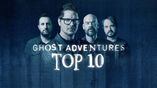 Ghost Adventures: Top 10