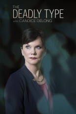 The Deadly Type With Candice DeLong