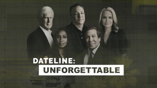 Dateline: Unforgettable