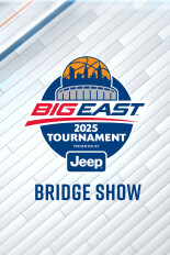 Big East Tournament Bridge Show