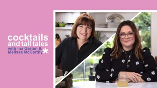 Cocktails and Tall Tales With Ina Garten and Melissa McCarthy