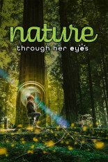 Nature Through Her Eyes