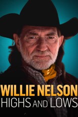 Willie Nelson: Highs and Lows