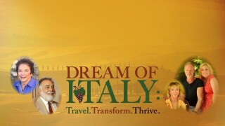 Dream of Italy: Travel, Transform and Thrive