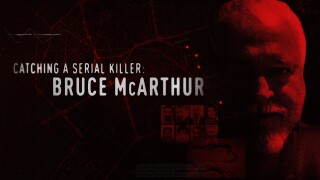 Catching a Serial Killer: Bruce McArthur