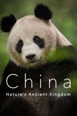 China: Nature's Ancient Kingdom