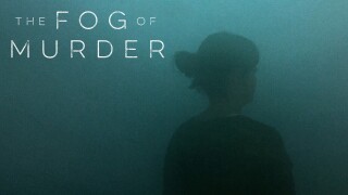 The Fog of Murder