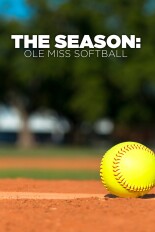 The Season: Ole Miss Softball