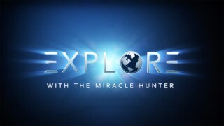 Explore With the Miracle Hunter