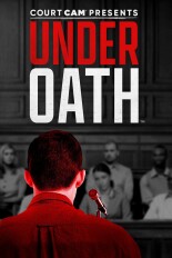 Court Cam Presents Under Oath