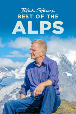 Rick Steves: Best of the Alps