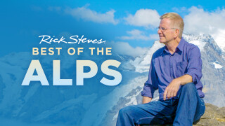 Rick Steves: Best of the Alps