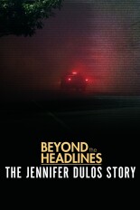 Beyond the Headlines: The Jennifer Dulos Story