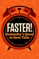 FASTER!: Humanity's Quest to Save Time