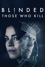 Blinded: Those Who Kill
