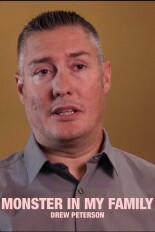 Monster in My Family: Drew Peterson