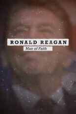 Ronald Reagan: Man of Faith