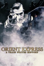 Orient Express -- A Train Writes History